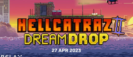 Relax Gaming, Dream Drop Jackpot으로 Hellcatraz 2 출시