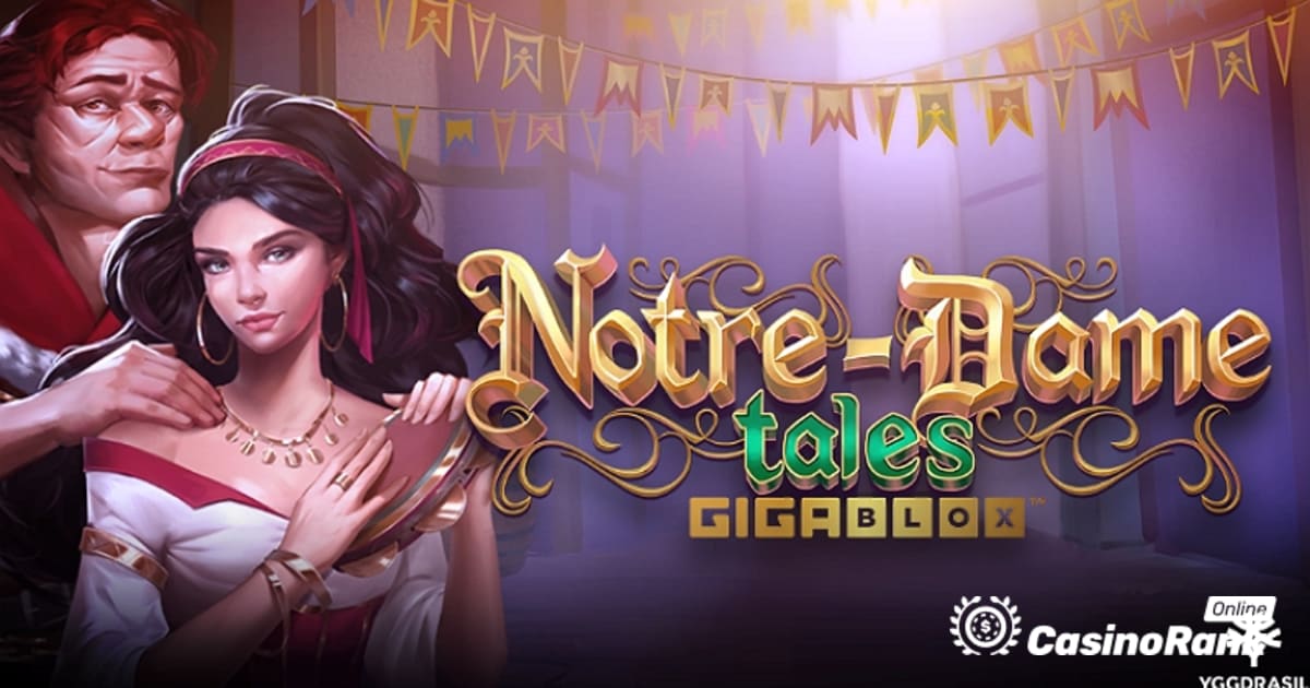 Yggdrasil, Notre-Dame Tales GigaBlox 슬롯 게임 발표